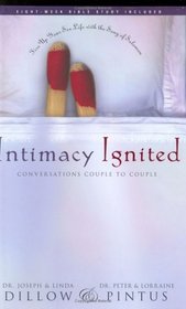 Intimacy Ignited: Conversations Couple To Couple