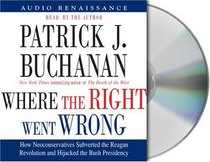 Where the Right Went Wrong (Audio CD) (Abridged)