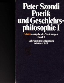 Poetik und Geschichtsphilosophie (His Studienausgabe der Vorlesungen)