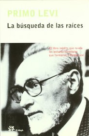 La Busqueda de Las Raices (Spanish Edition)