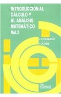 Introduccion al calculo y al analisis matematico II / Introduction To Calculus and Analysis, Volume II