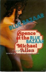 SPENCE AT THE BLUE BAZAAR