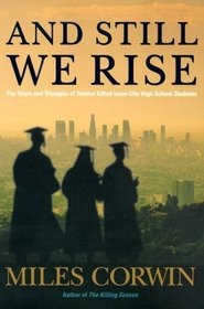 And Still We Rise: The Trials and Triumphs of Twelve Gifted Inner-city High School Students