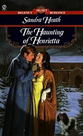 The Haunting of Henrietta (Signet Regency Romance)