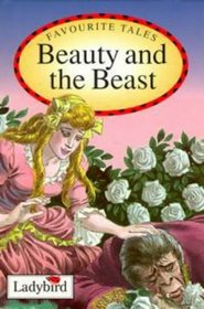 Beauty and the Beast (Ladybird Favorite Tales)