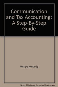 Communication and Tax Accounting: A Step-by-Step Guide