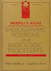 Merrill's Atlas of Radiographic Positions and Radiologic Procedures (3 Volume Set)