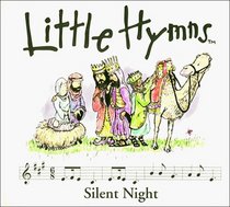 Silent Night (Little Hymns Christmas Classics)