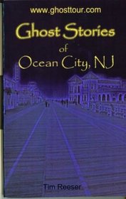 Ghost Stories of Ocean City, NJ