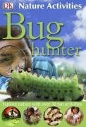 Bug Hunter (Nature Activities)