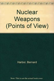 Nuclear Weapons (Points of View)