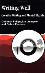 Writing Well: Creative Writing and Mental Health
