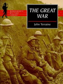 The Great War (Wordsworth Military Library)