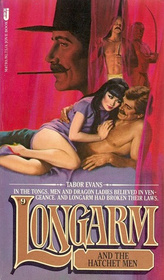 Longarm and the Hatchet Men (Longarm, Bk 9)