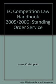 EC Competition Law Handbook 2005/2006: Standing Order Service