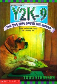 Y2K-9: The Dog That Saved the World