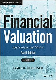 Financial Valuation: Applications and Models, Fourth Edition + Website (Wiley Finance)