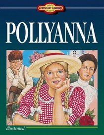 Pollyanna (Young Reader's Christian Library)