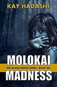 Molokai Madness (The Island Breeze Series)