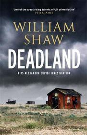 Deadland (DS Alexandra Cupidi, Bk 2)