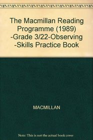 The Macmillan Reading Programme (1989) -Grade 3/22-Observing -Skills Practice Book
