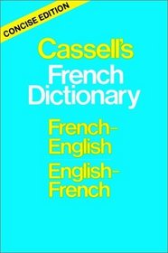Cassell's Concise French-English English-French Dictionary