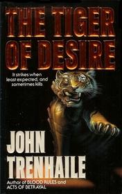 The Tiger of Desire