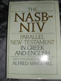 Nasb-Niv: Parallel New Testament in Greek and English With Interlinear Translation