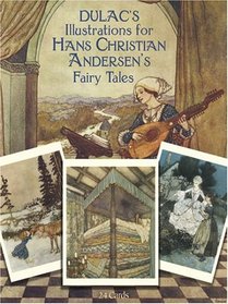 Dulac's Illustrations For Hans Christian Andersen's Fairy Tales