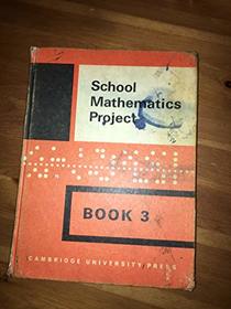 Smp Book 3 (School Mathematics Project Numbered Books)