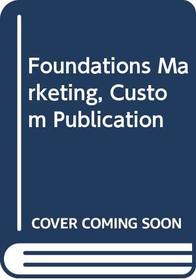 Foundations Marketing, Custom Publication