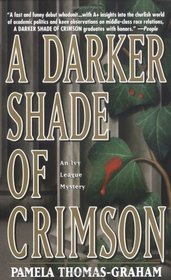 A Darker Shade Of Crimson (Ivy League, Bk 1)