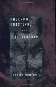 Habermas, Kristeva, and Citizenship