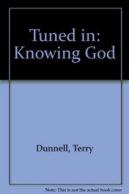 Tuned in: Six Tracks About Knowing God