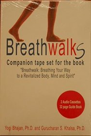 Breathwalks: Companion Tape Set for the Book 