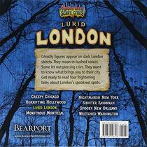 Lurid London (Tiptoe into Scary Cities)