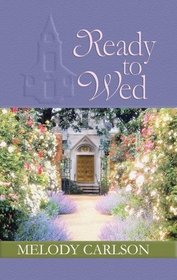 Ready to Wed (Tales from Grace Chapel Inn)