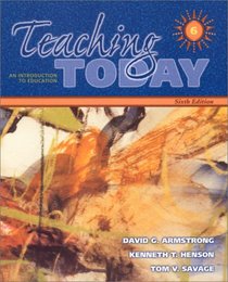 Teaching Today: An Introduction to Education (6th Edition)