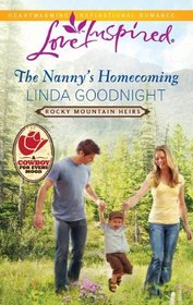 The Nanny's Homecoming (Rocky Mountain Heirs, Bk 1)