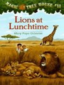 Lions at Lunchtime (Magic Tree House, Bk 11)