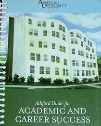 Ashford Guide for Academic and Career Success