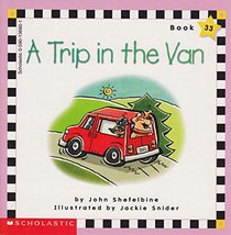 A Trip in the Van (Scholastic Phonics Readers, 33)