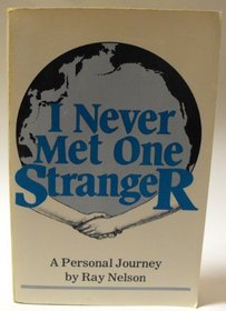 I never met one stranger: A personal journey