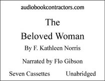 The Beloved Woman (Classic Books on Cassettes Collection)