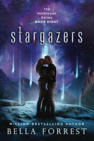 Hotbloods 8: Stargazers (Volume 8)