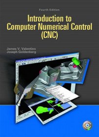Introduction to Computer Numerical Control (4th Edition)