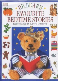 P.B. Bear's Favourite Bedtime Stories (Pyjama Bedtime Bears)