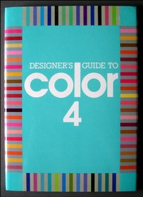 Designer's Guide to Color: 4