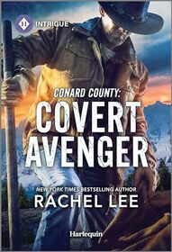 Conard County: Covert Avenger (Conard County: The Next Generation, Bk 60) (Harlequin Intrigue, No 2241)