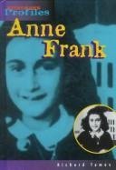 Anne Frank: An Unauthorized Biography (Heinemann Profiles)